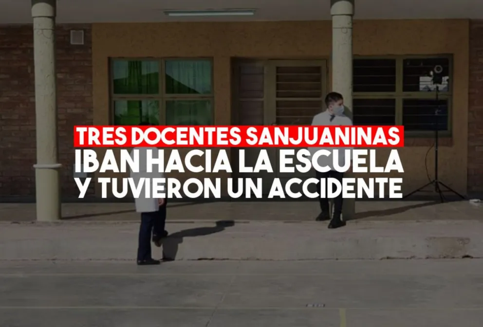 Docentes sanjuaninas perdieron el control del vehículo, cuando iban a trabajar a la escuela