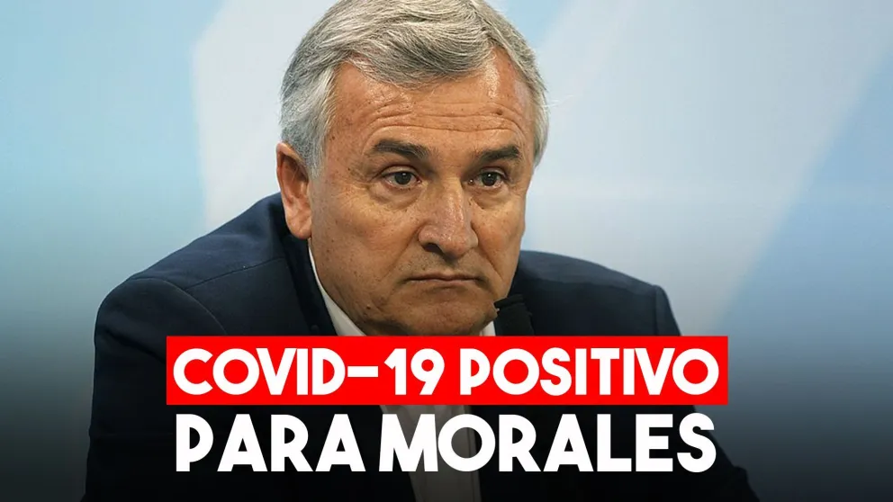 El Gobernador de Jujuy dio positivo de Covid-19