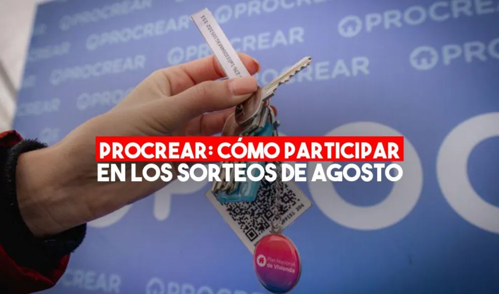 Procrear: fijate si podés inscribirte para los próximos sorteos