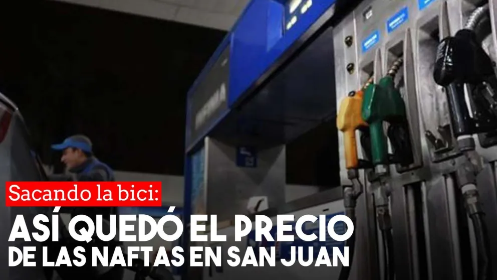 Así quedaron los precios de las naftas en San Juan