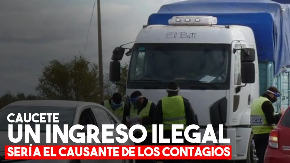 Un ingreso ilegal sería el causante de los contagios en Caucete