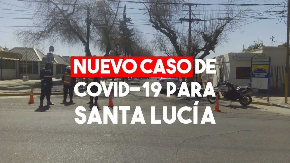 Se confirmó un caso de Covid-19 en Santa Lucía