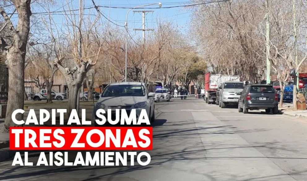 En Capital sumaron tres zonas al aislamiento
