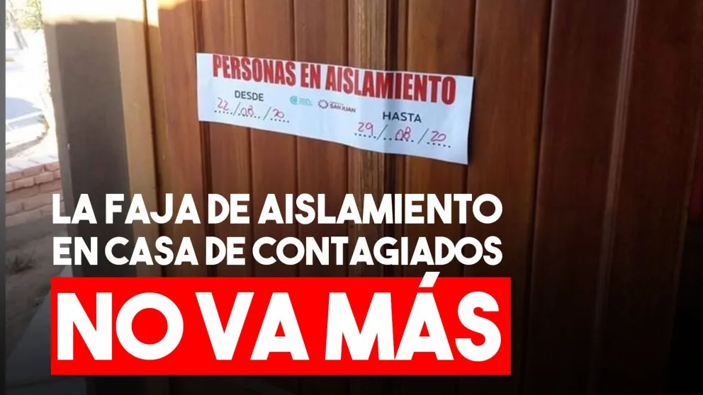 Dejarán de usar las fajas de aislamiento en casas