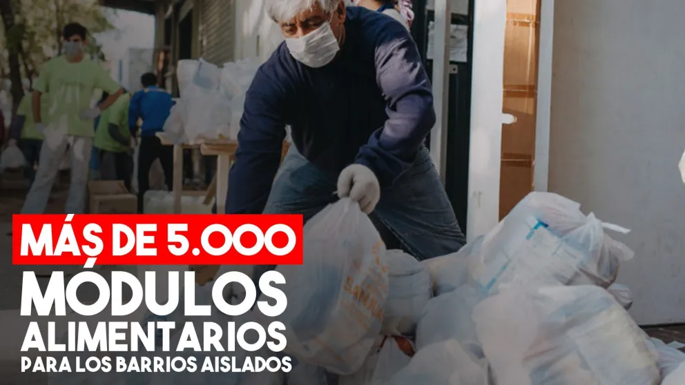 Ya se entregaron más de 5.000 módulos alimentarios en los barrios aislados