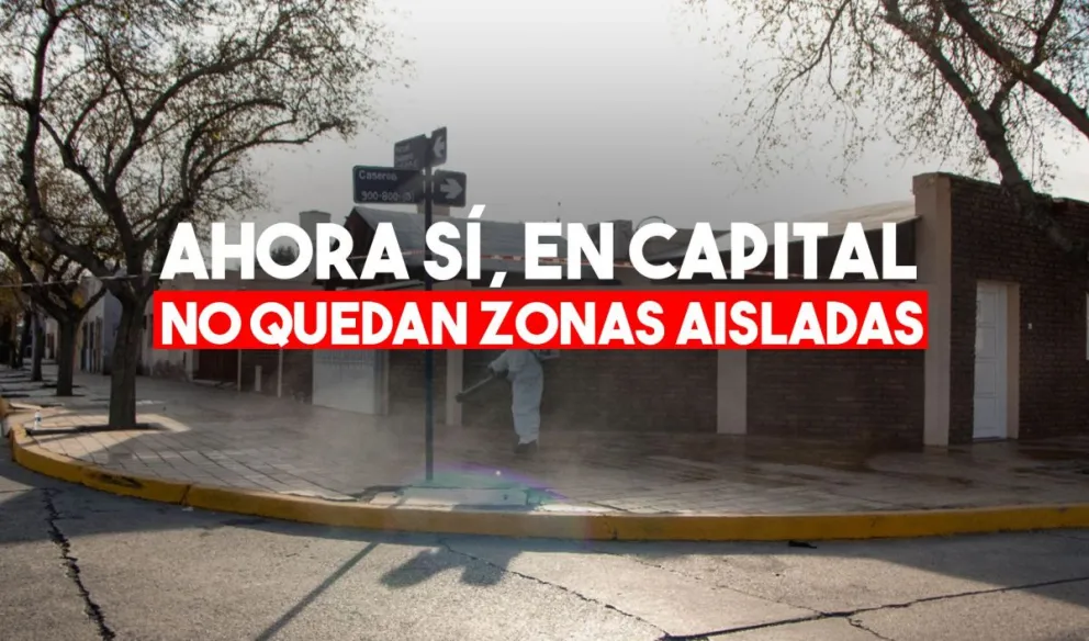 Finalizó el aislamiento en las dos zonas de Capital que permanecían bloqueadas