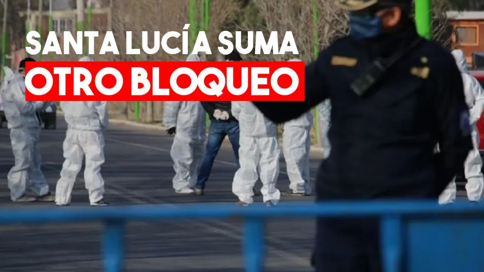 Bloquearon otro barrio en Santa Lucía