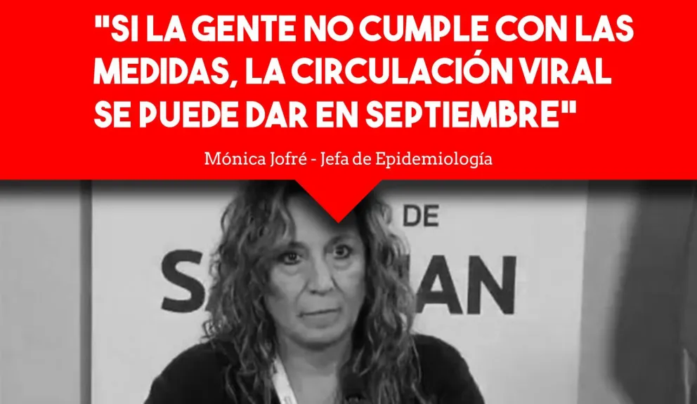 Mónica Jofré: "La circulación comunitaria va a pasar en algún momento"