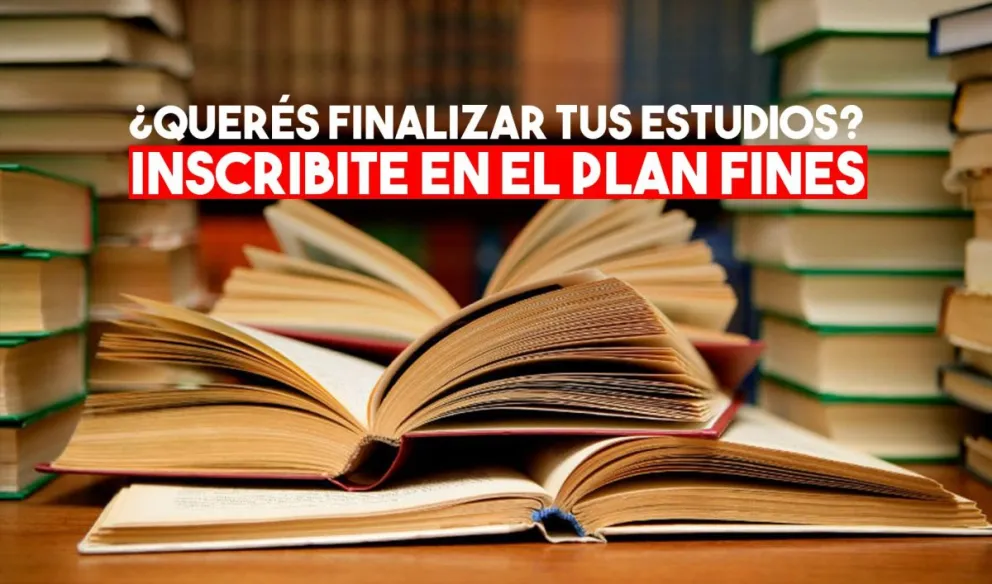 Plan FinEs: a partir de este lunes deben ratificar inscripción