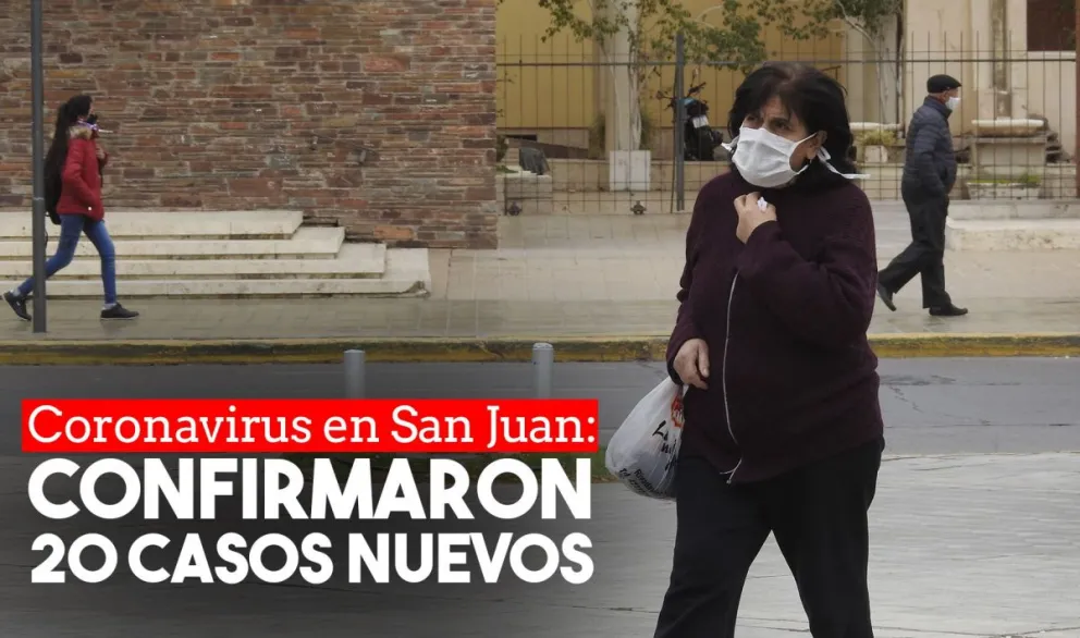 Coronavirus: Se confirmaron 20 nuevos casos en San Juan 