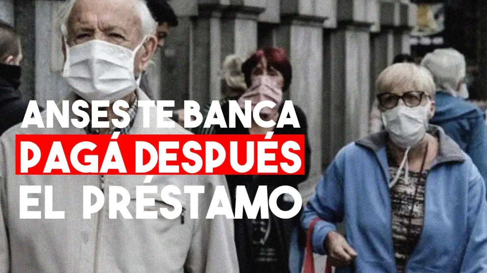 Anses suspendió el pago de las cuotas de septiembre y octubre para los créditos de jubilados