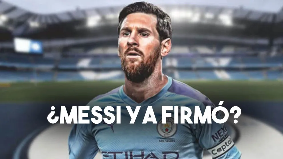Desde Inglaterra aseguraron que Messi ya llegó a un acuerdo con el City