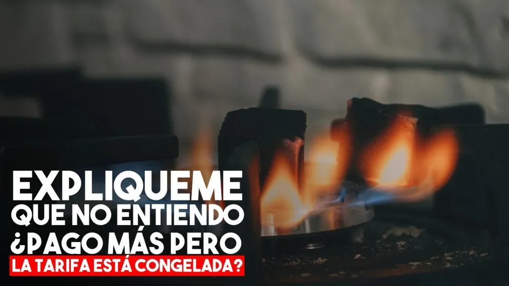 Tarifa congelada: las facturas del gas llegaron más caras