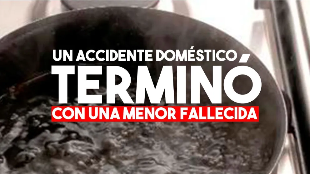 Una menor se quemó con agua caliente y falleció