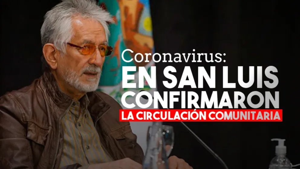 Confirmaron la circulación comunitaria de coronavirus en San Luis y Tilisarao