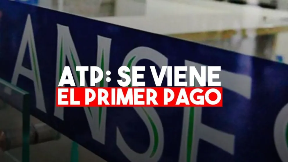 ATP: el primer pago se realizará el próximo martes 15
