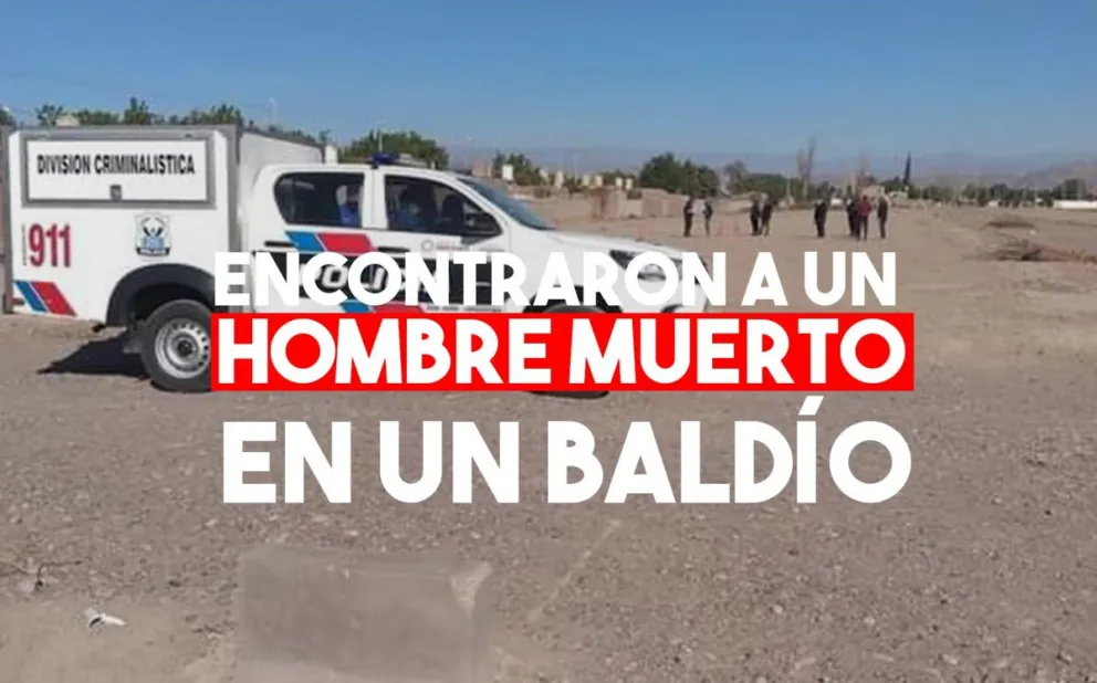 Encontraron a un hombre muerto en un baldío