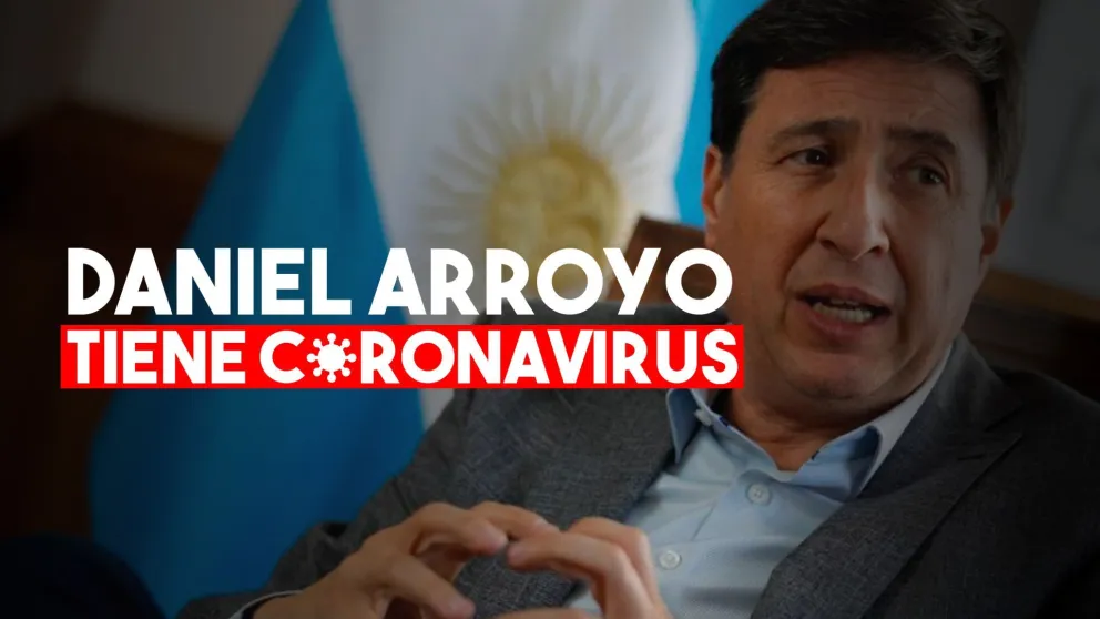El ministro de Desarrollo Social, Daniel Arroyo, dio positivo de coronavirus