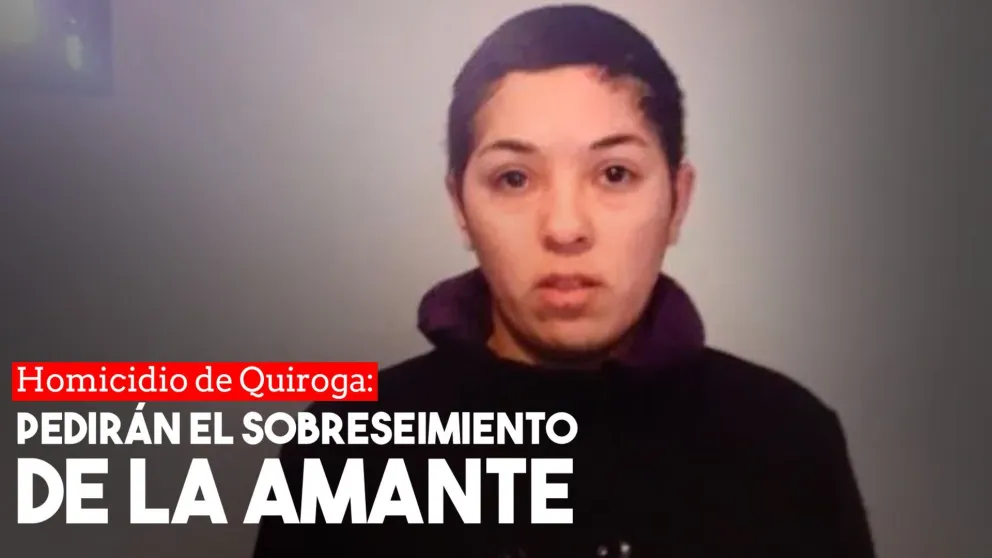 Caso Quiroga: piden el sobreseimiento de la presunta amante