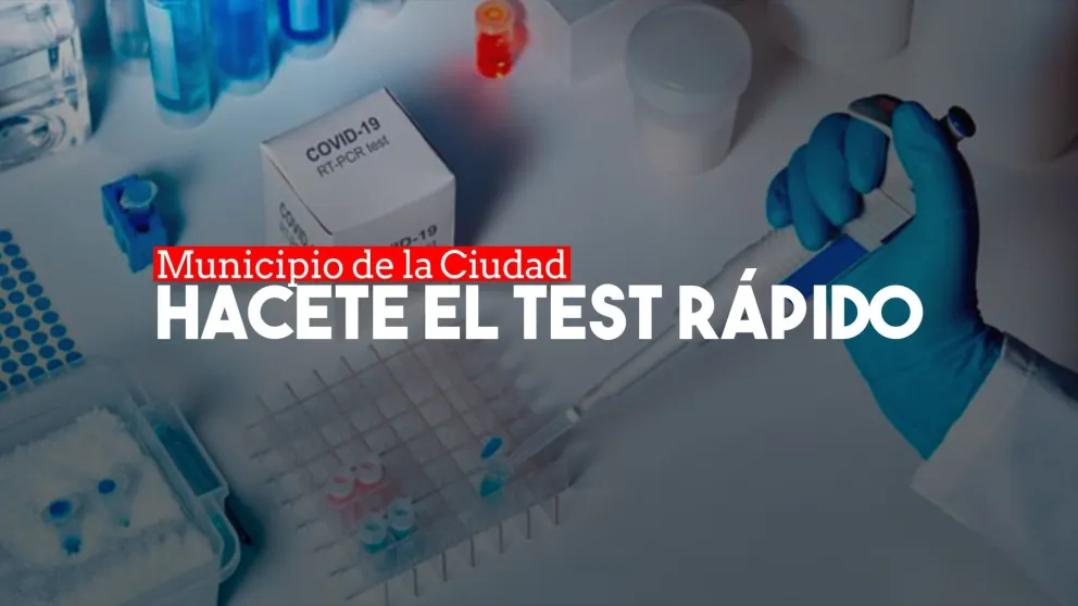 Los testeos rápidos llegan al municipio capitalino