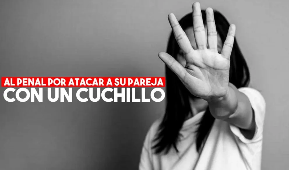 Condenan a casi 7 meses de prisión a un sujeto que atacó a su pareja con un cuchillo