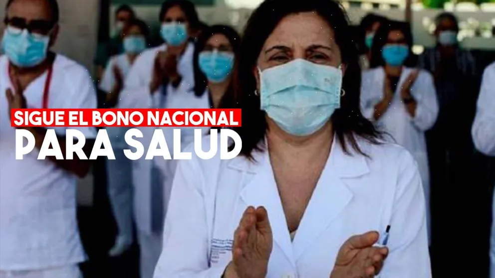 Extienden por tres meses más el pago del bono para el personal de salud