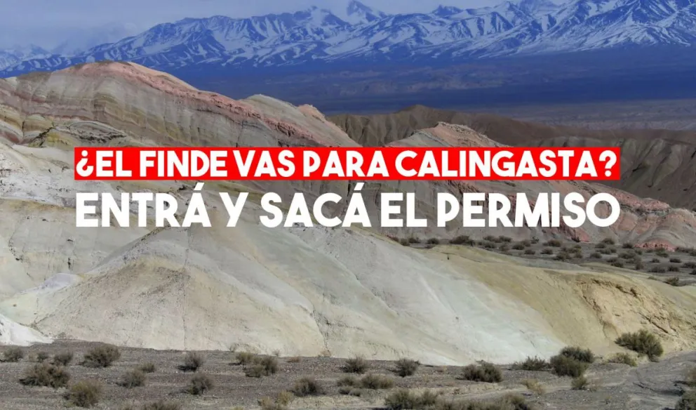 Turismo Interno: ¿Vas a Calingasta? mirá donde sacar el permiso
