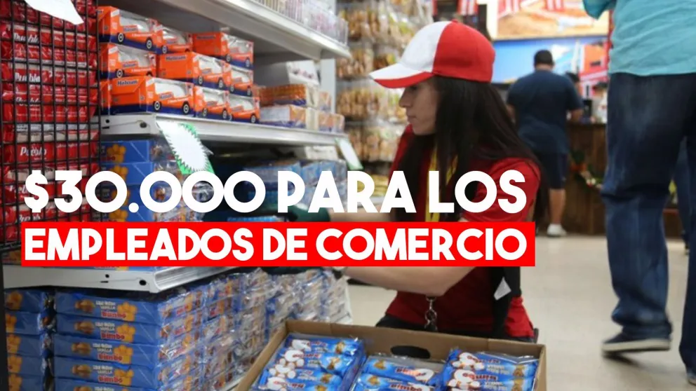 Los empleados de comercio y servicios recibirán un bono de $30 mil