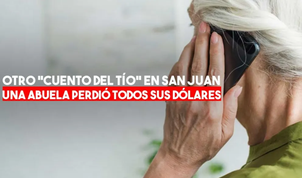 Le hicieron "el cuento del tío" a una mujer de 79 años y perdió $700.000