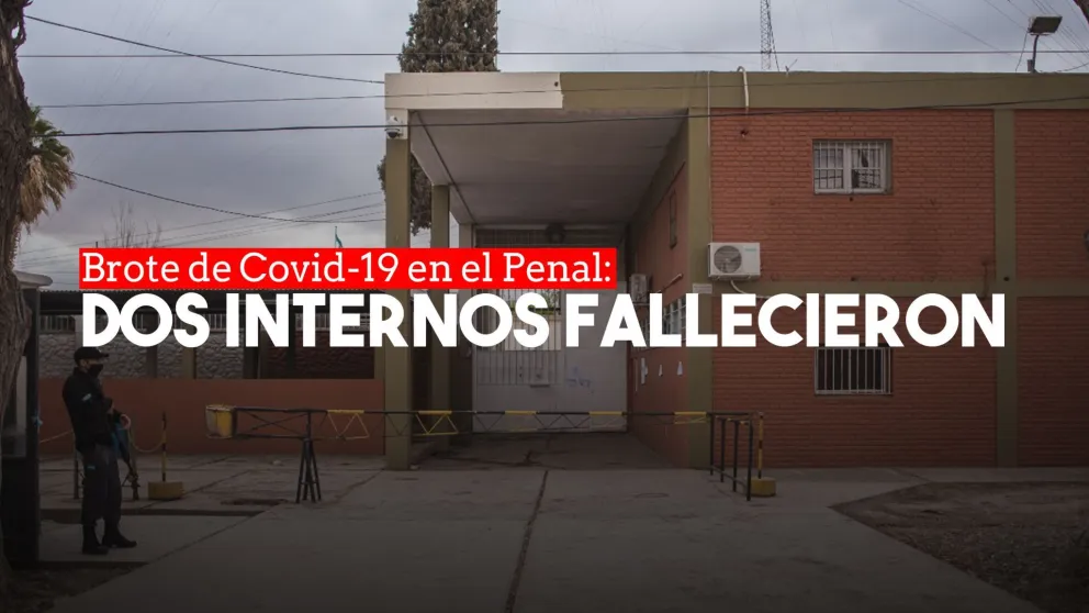 Fallecieron dos internos del Penal por coronavirus