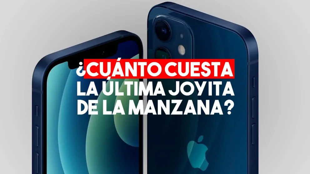 Cuánto le costará a un argentino uno de los nuevos iPhone 12