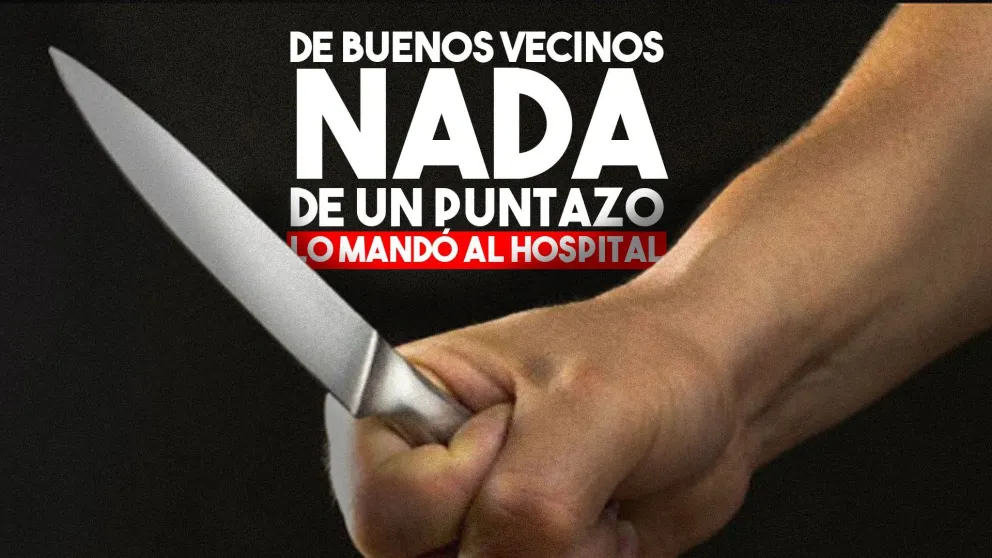 Pelearon y le clavó un cuchillo a su vecino