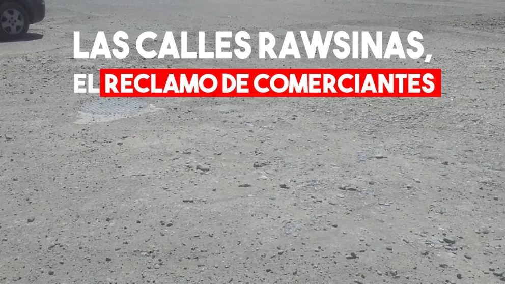 Comerciantes reclaman mejoras en las calles de Rawson