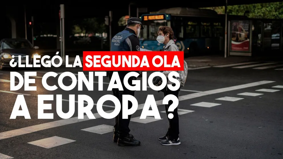 Europa está cada vez más cerca de una segunda ola de contagios