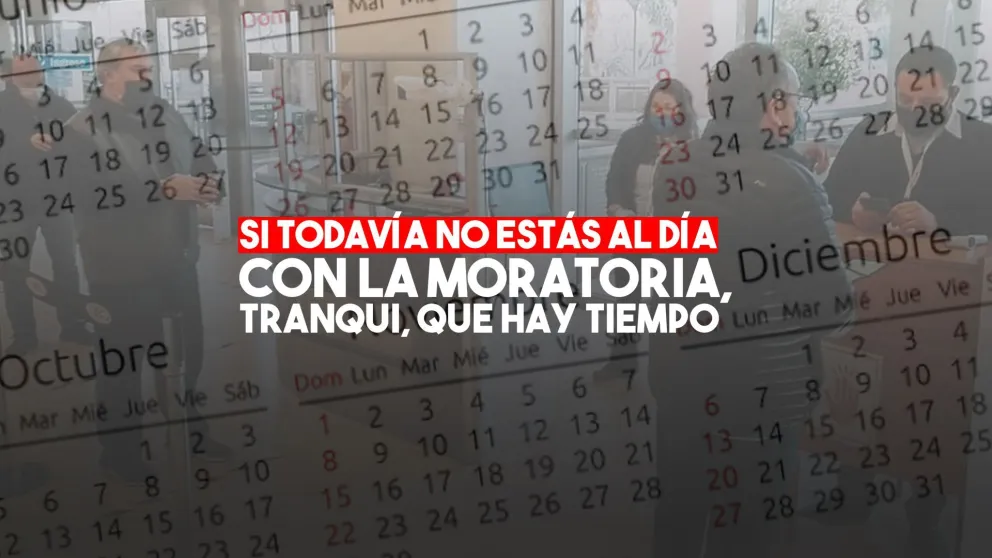 Ampliaron el plazo de la moratoria hasta el 30 de noviembre