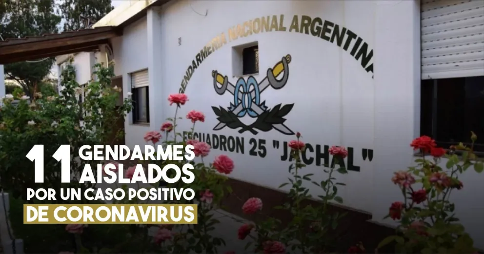 Jáchal: un efectivo de Gendarmería Nacional dio positivo de coronavirus