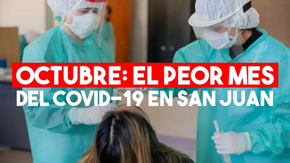 San Juan: en octubre hubo 4.000 contagios más que en septiembre