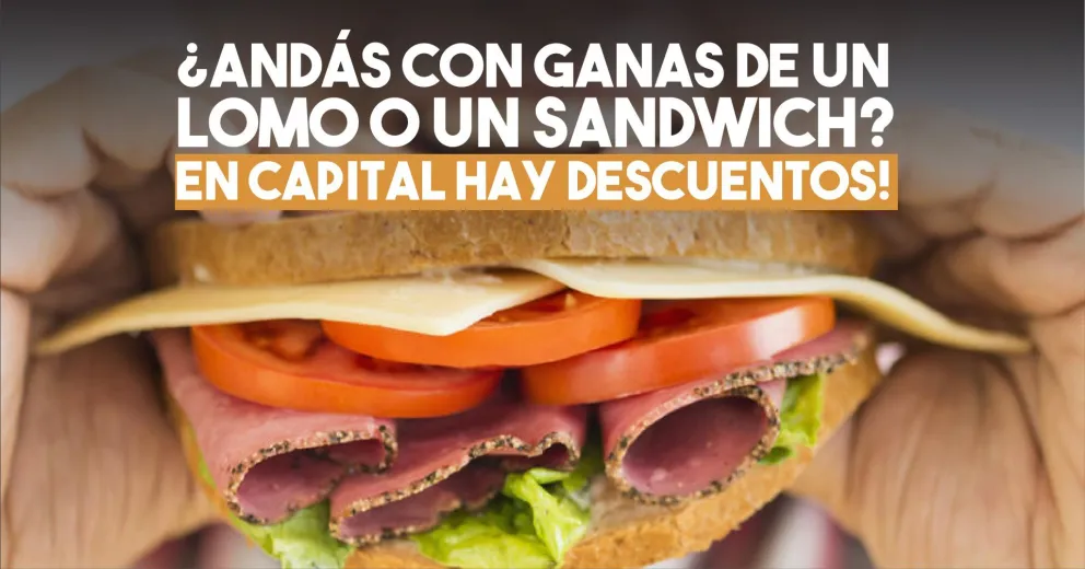 Se viene el Día del Sandwich y en Capital se celebra con descuentos