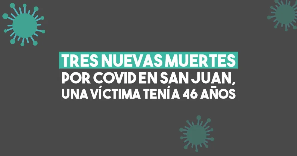 Coronavirus: San Juan suma tres nuevos decesos y ya son 109 en total