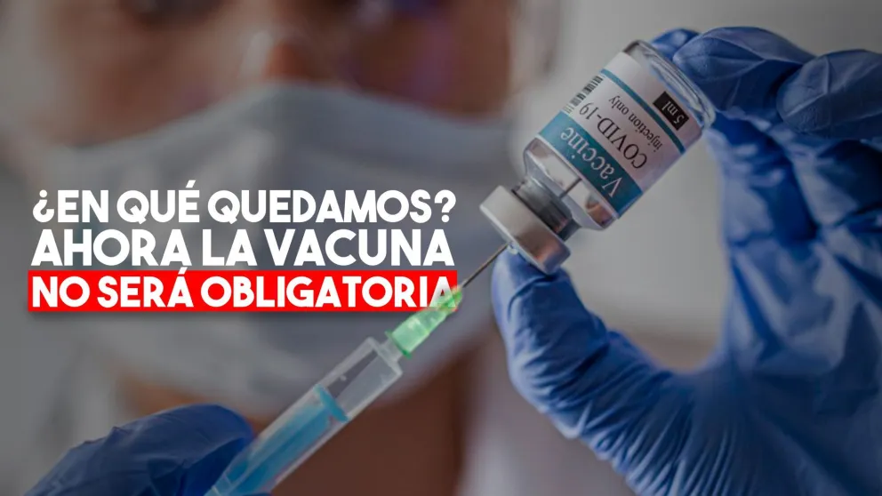 El Gobierno afirmó que la aplicación de la vacuna contra el Covid no será obligatoria