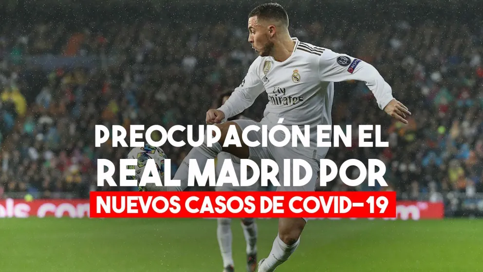 El Real Madrid anunció nuevos casos de Covid-19