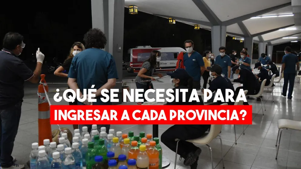 Los requisitos para ingresar a las diferentes provincias argentinas