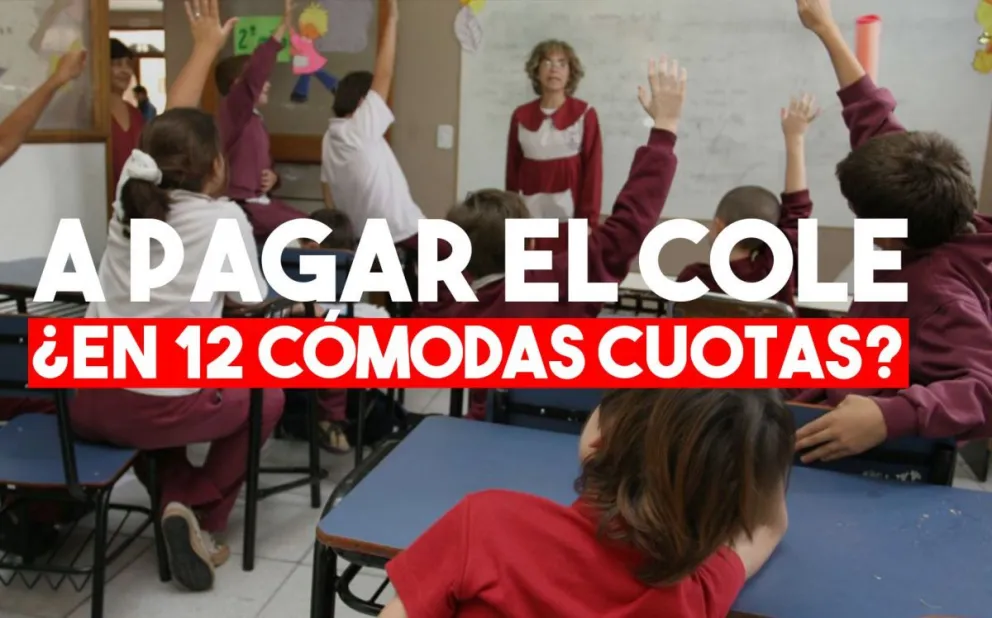 Los colegios privados piden el "Ahora 12" para financiar las deudas