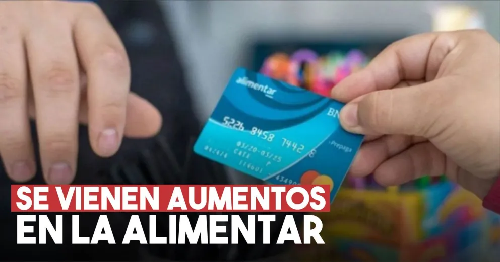 Tarjeta Alimentar: Se duplicaron los montos