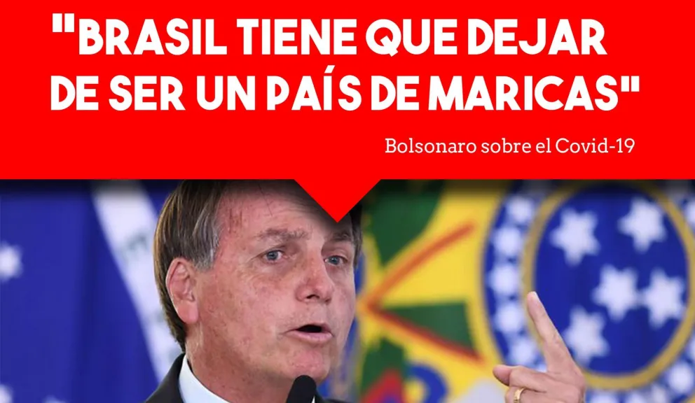 Bolsonaro dijo que el Covid-19 esta "sobredimensionado"