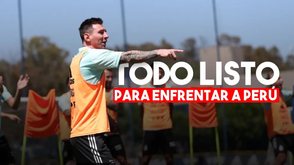 La Selección Argentina se enfrentará a Perú y tratará de romper una racha de 16 años