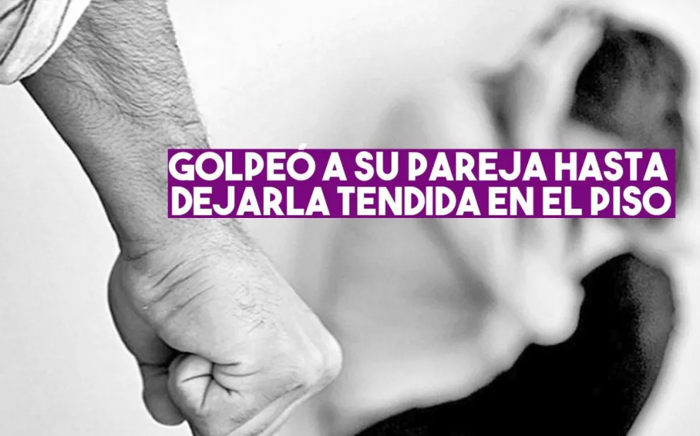 Violencia de género: atacó a su pareja a patadas