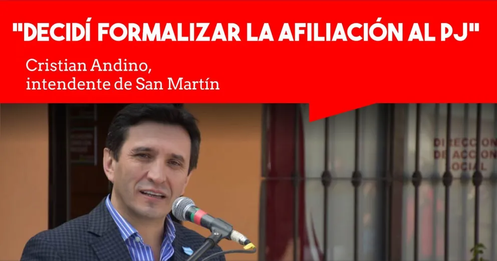 El intendente de San Martín se afilió al PJ