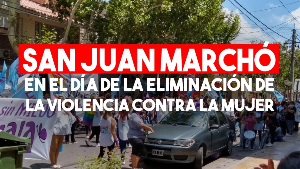 Sanjuaninas marcharon por la violencia de género