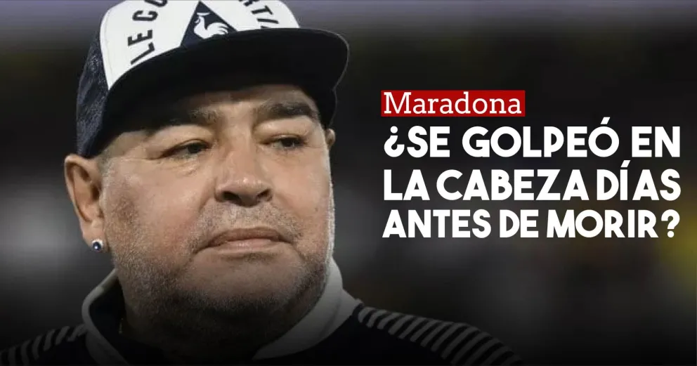 Aseguran que Maradona tuvo un fuerte golpe en la cabeza antes de morir